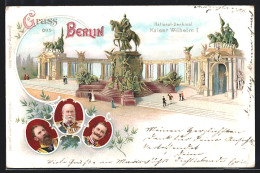 Lithographie Berlin, National-Denkmal Kaiser Wilhelm I. Friedrich Wilhelm III. Von Preussen  - Mitte