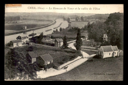 60 - CREIL - LE HAMEAU DE VAUX ET LA VALLEE DE L'OISE - Creil