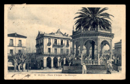 ALGERIE - BLIDA - PLACE D'ARMES - LE KIOSQUE - Blida