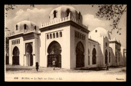 ALGERIE - BLIDA - LA HALLE AUX TABACS - Blida