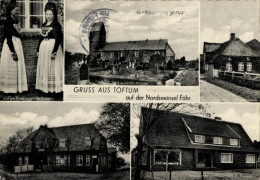 CPA Toftum Insel Föhr, Kirche, Friesenhaus, Cafe, Junge Friesinnen In Tracht, Geschäft H. Roland - Andere & Zonder Classificatie