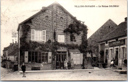 89 VILLERS NONAINS - La Maison Soliveau  - Autres & Non Classés