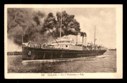 BATEAUX - PAQUEBOT - LE VICTORIA - CALAIS - Steamers