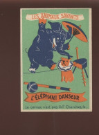 CHROMOS - L'ELEPHANT DANSEUR - BONBONS JOHN TAVERNIER - Other & Unclassified