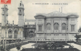 ENGHIEN LES BAINS - Le Casino Et Le Théâtre - Enghien Les Bains