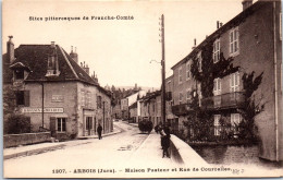 39 ARBOIS - Maison Pasteur Et Rue De Courcelles.  - Sonstige & Ohne Zuordnung