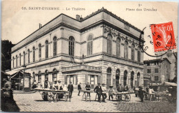 42 SAINT ETIENNE - Le Theatre, Place Des Ursules  - Saint Etienne