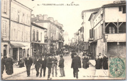 47 VILLENEUVE SUR LOT - La Rue De Pujols - Villeneuve Sur Lot