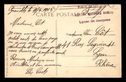 GUERRE 14/18 - CACHET HOPITAL MILITAIRE ANNEXE - PLACE DE GRENOBLE - LYCEE DE GARCONS - WW I