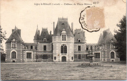 45 LIGNY LE RIBAULT - CHATEAUde Vieux Maison. - Autres & Non Classés