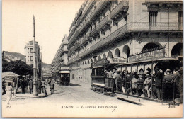 ALGERIE - ALGER - La Rue Bab El Oued  - Algeri