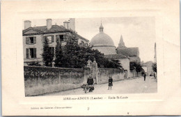 40 AIRE SUR ADOUR - L'ecole Saint Louis  - Aire