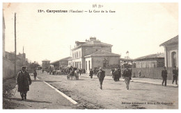 84 CARPENTRAS - La Cour De La Gare. - Carpentras