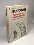 L'apocalypse Est Pour Demain Ou Les Aventures De Robin Cruso - Autres & Non Classés