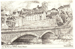 Sarthe , Le Mans , Dessin Format Carte Postale ,le Pont D'Yssoir - Le Mans