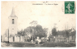 89 VILLEBOUGIS - La Mairie Et L'eglise. - Villebougis