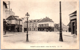 93 ROSNY SOUS BOIS - La Rue De Paris. - Rosny Sous Bois