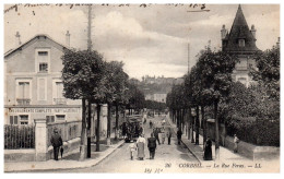 91 CORBEIL - La Rue Feray. - Corbeil Essonnes