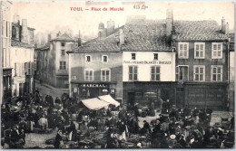 54 TOUL - La Place Du Marche  - Toul