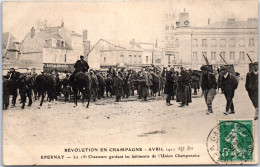 51 EPERNAY - Le 15e Chasseurs Gardant L'union Champenoise (emeutes) - Epernay
