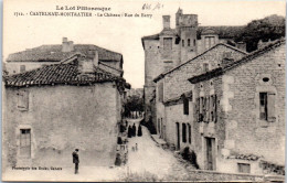 46 CASTELNAU MONTRATIER - Le CHATEAUrue Du Barry  - Autres & Non Classés