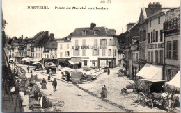 60 BRETEUIL - Place Du Marche Aux Herbes. - Breteuil