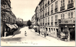 64 BAYONNE - La Rue Thiers. - Bayonne