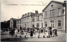 71 LE CREUSOT - Ecole Libre De Fille, La Ronde -  - Le Creusot