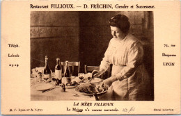 69 LYON - Restaurant FILLIOUX, 73 Rue Duquesne. La Mere Fillioux  - Autres & Non Classés