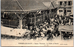 76 FORGES LES EAUX - Station Thermal - La Halle Au Beurre - Forges Les Eaux