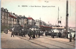 76 DIEPPE - Gare Maritime, Depart Pour Paris -  - Dieppe