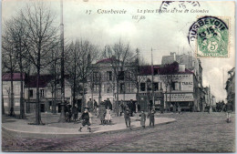 92 COURBEVOIE - La Place Herold Et Rue De Colombes. - Courbevoie