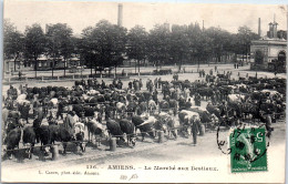 80 AMIENS - Le Marche Aux Bestiaux - - Amiens
