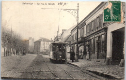 78 SAINT CYR - La Rue De L'ecole (tramway) - St. Cyr L'Ecole