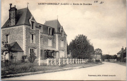 78 SAINT ARNOULT - La Route De Dourdan. - St. Arnoult En Yvelines