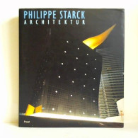 Philippe Starck, Architektur Von Bertoni, Franco - Ohne Zuordnung