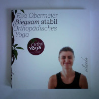 Biegsam Stabil. Orthopädisches Yoga Von Obermeier, Eva - Ohne Zuordnung