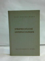 Strafrechtliche Untersuchungen Von Bockelmann, Paul - Sin Clasificación