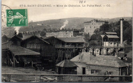 42 SAINT ETIENNE - Mine De Chatelus - Le Puits Neuf  - Saint Etienne