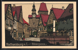 Steindruck-AK Rothenburg O. T., Strasse Rödergasse Am Tor Mit Brunnen  - Autres & Non Classés