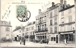 10 BAR SUR AUBE - La Rue Nationale -  - Bar-sur-Aube