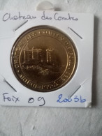 Médaille Touristique Monnaie De Paris 09 Chateau Des Comtes De Foix 2003 - 2003