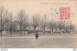 RARE  02 SOISSONS LA PLACE SAINT CHRISTOPHE - Soissons