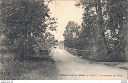 77 GREZ SUR LOING PERSPECTIVE DU PONT - Sonstige & Ohne Zuordnung