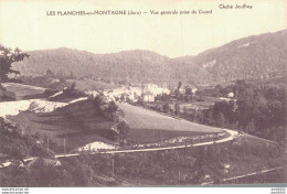 RARE  39 LES PLANCHES EN MONTAGNE VUE GENERALE PRISE DU CUARD - Sonstige & Ohne Zuordnung