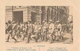 SALONIQUE - N° 12 - PRISONNIERS DU ZEPPELIN L- 85 PASSANT DEVANT LE QUARTIER GENERAL FRANCAIS - Griechenland