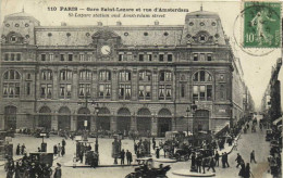 PARIS  Gare Saint Lazare Er Rue D' Amsterdam Animée RV - Arrondissement: 08