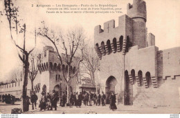 84 AVIGNON LES REMPARTS PORTE DE LA REPUBLIQUE - Avignon