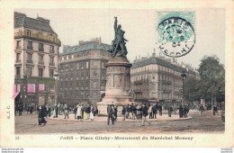 75 PARIS PLACE CLICHY MONUMENT DU MARECHAL MONCEY - Markten, Pleinen