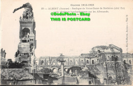 R356126 Guerre 1914 1915. 80. Albert. Somme. Basilique De Notre Dame De Brebiere - Monde